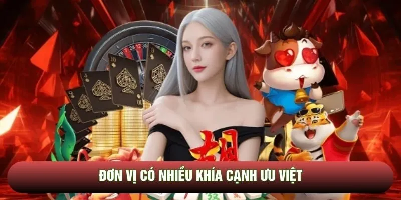 Đơn vị có nhiều khía cạnh ưu việt