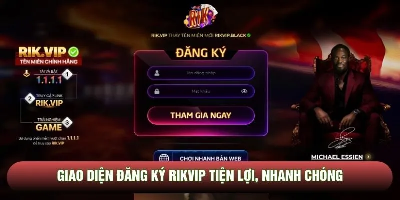 Giao diện đăng ký Rikvip tiện lợi, nhanh chóng