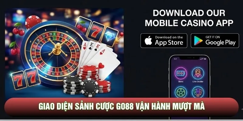 Giao diện sảnh cược Go88 vận hành mượt mà