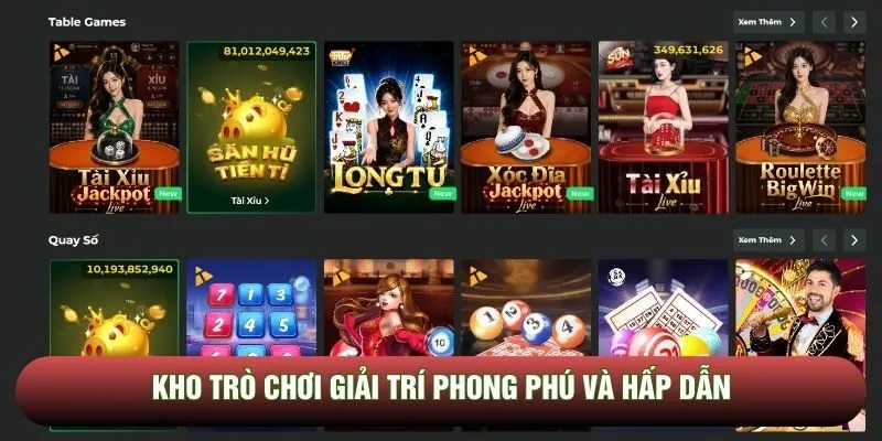 Kho trò chơi giải trí phong phú và hấp dẫn