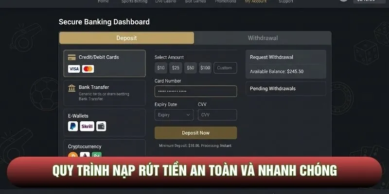 Quy trình nạp rút tiền an toàn và nhanh chóng