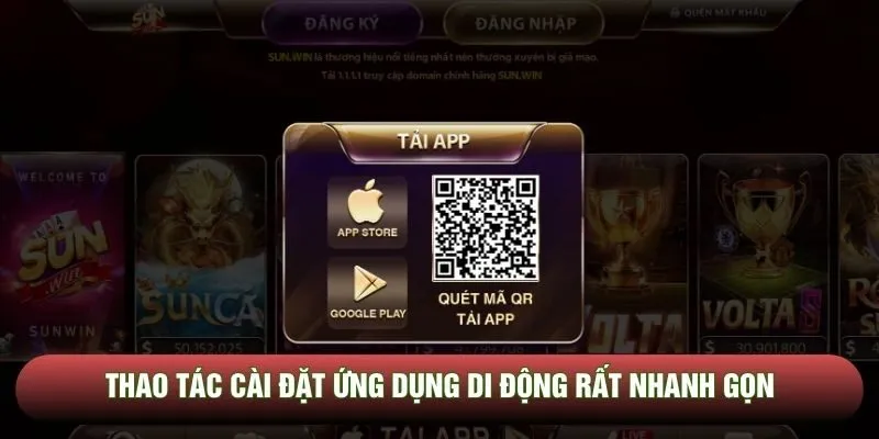Thao tác cài đặt ứng dụng di động rất nhanh gọn